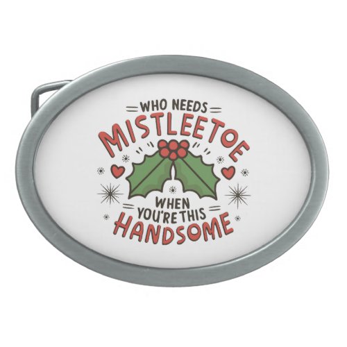 Who Needs Mistletoe When You re This Handsome Belt Buckle