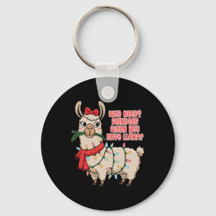 Who Needs Reindeer When You Have Llama - Christmas Keychain