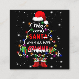 Who needs santa when you have gramma square business card