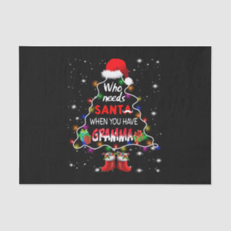 Who needs santa when you have gramma tissue paper