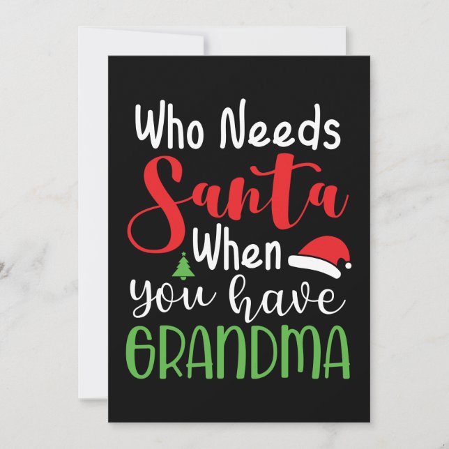 Who Needs Santa When You Have Grandma Save The Date (Front)