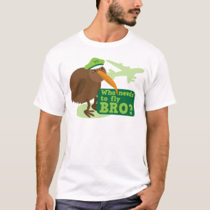 Who needs to fly bro? kiwi bird Humor T-Shirt