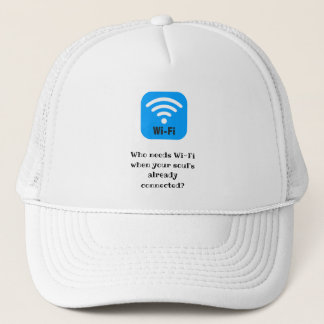 Who needs Wi-Fi when your soul’s already connected Trucker Hat
