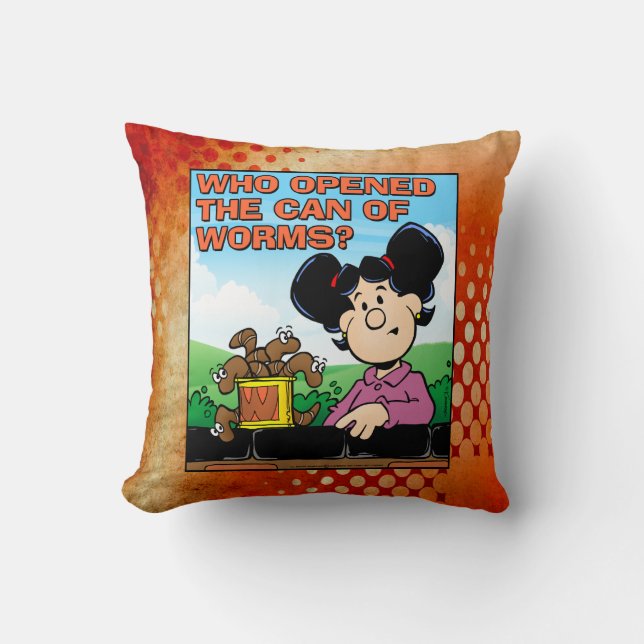 Who Opened The Can of Worms Throw Pillow (Front)