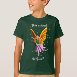 Who ordered the sprite? Fairy T-Shirt