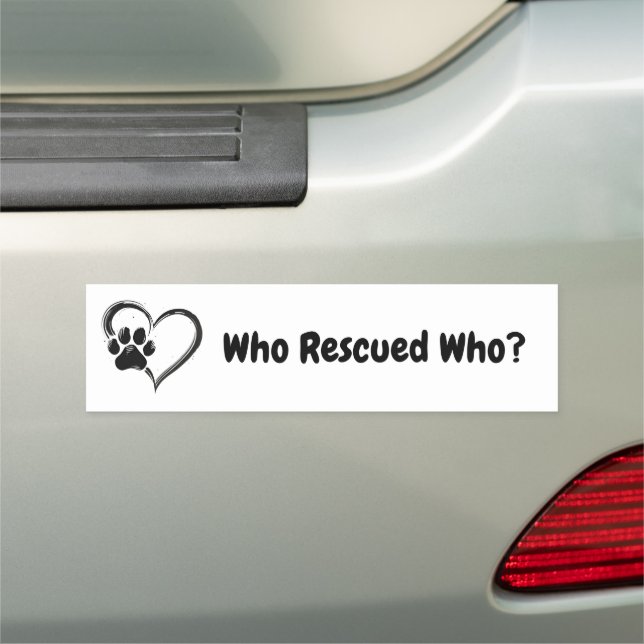 Who Rescued Who? Traditional Car Bumper Magnet (In Situ)