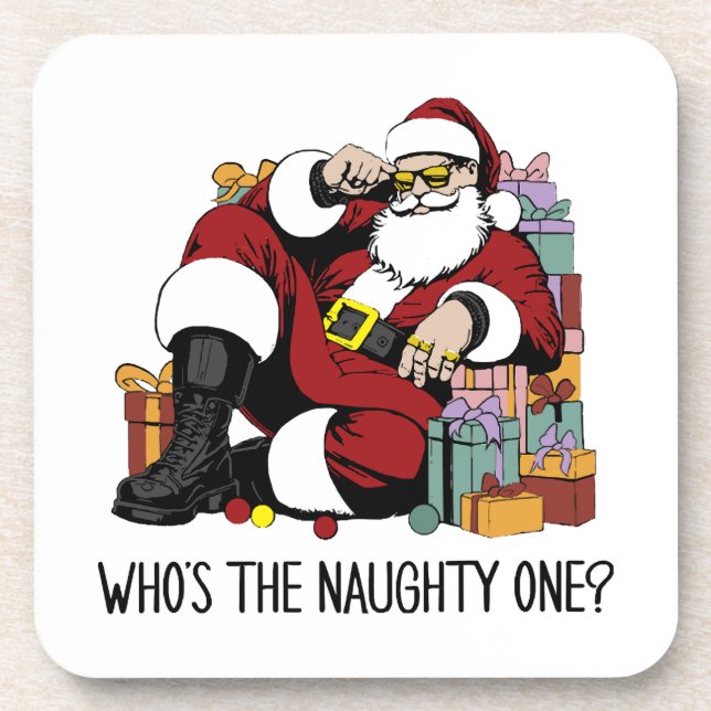 Who s the Naughty one Beverage Coaster (Front)