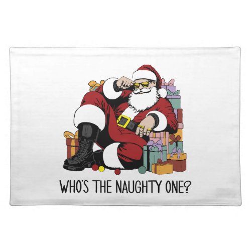 Who s the Naughty one Cloth Placemat