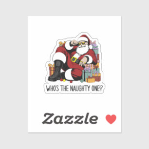 Who s the Naughty one Sticker