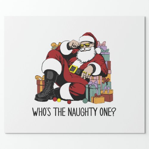 Who s the Naughty one Wrapping Paper