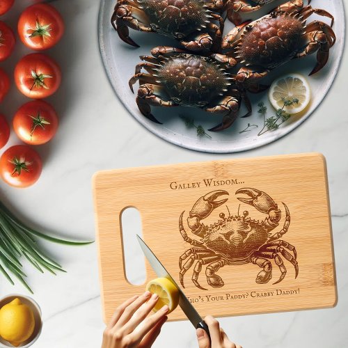 Whos Your Paddy Crabby Daddy Fun Galley Wisdom Cutting Board