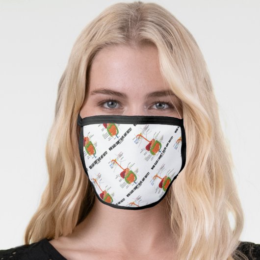 Who Said I Didn't Have Any Guts? Digestive System Face Mask (Worn Her)