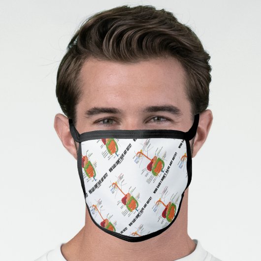 Who Said I Didn't Have Any Guts? Digestive System Face Mask (Worn Him)