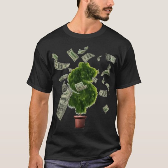 Who Said Money Doesn't Grow On Trees!!! T-Shirt