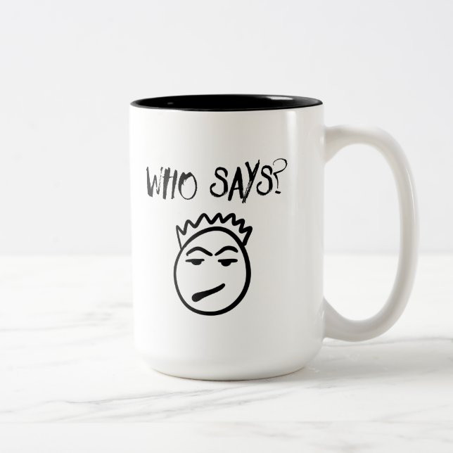 Who Says Mug (Right)