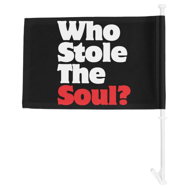 Who Stole The Soul? Car Flag (Back)