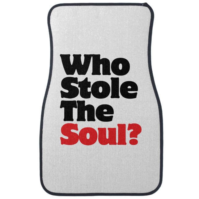 Who Stole The Soul? Car Floor Mat (Front)