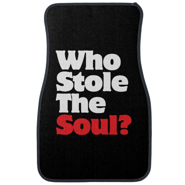 Who Stole The Soul? Car Mat (Front)