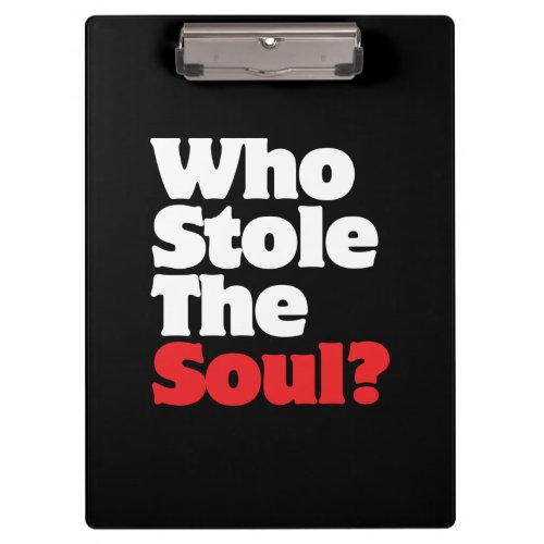 Who Stole The Soul Clipboard