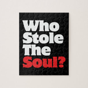 Who Stole The Soul? Jigsaw Puzzle