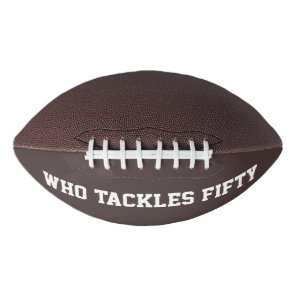 Who Tackles Fifty Funny Football 50th Birthday