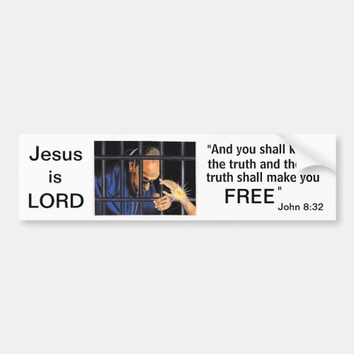 Who the Son sets free is free indeed Bumper Sticker