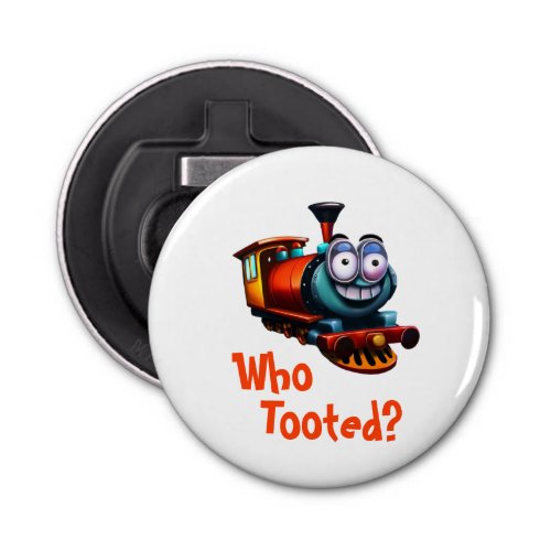 Who Tooted Cute Train Funny Cartoon Bottle Opener