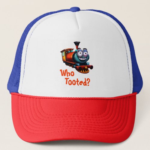 Who Tooted Cute Train Funny Cartoon Trucker Hat
