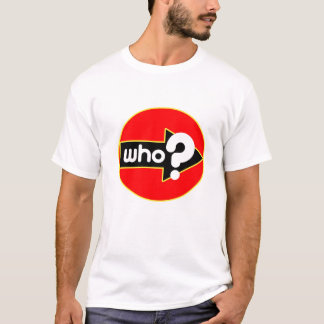 Who two? T-Shirt