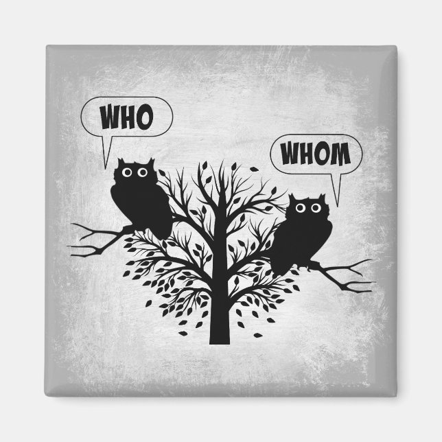 Who Whom Grammar Humor Owls Magnet (Front)