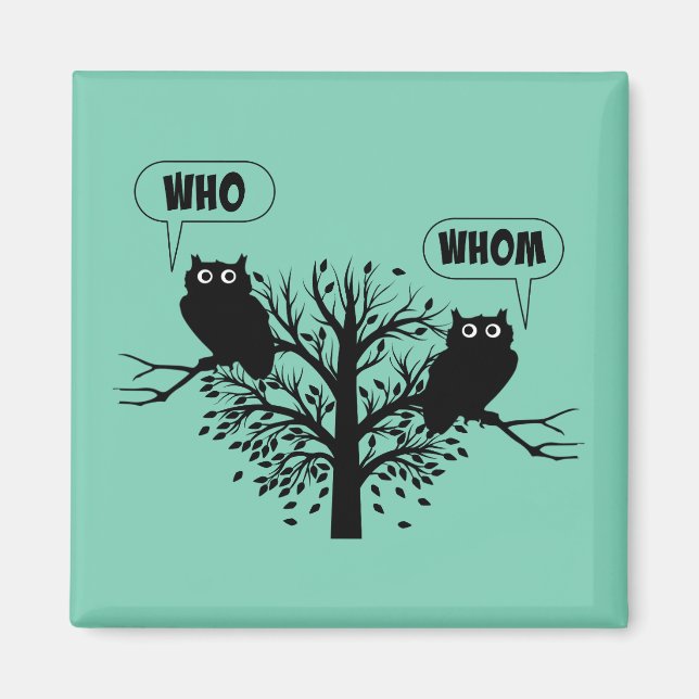 Who Whom Grammar Humor Owls Magnet (Front)