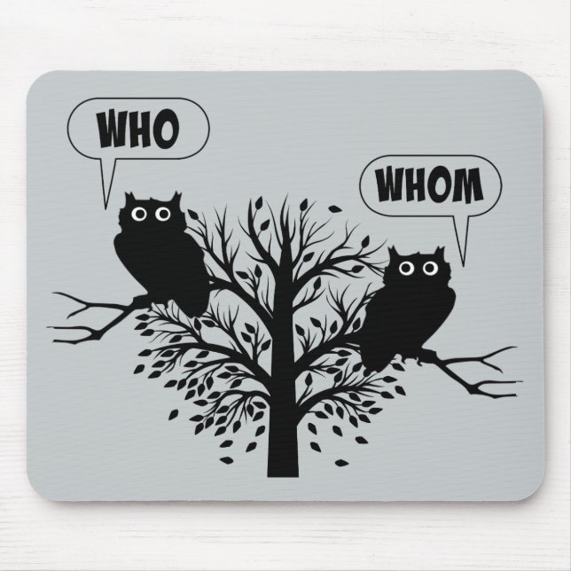 Who Whom Grammar Humor Owls Mouse Pad (Front)
