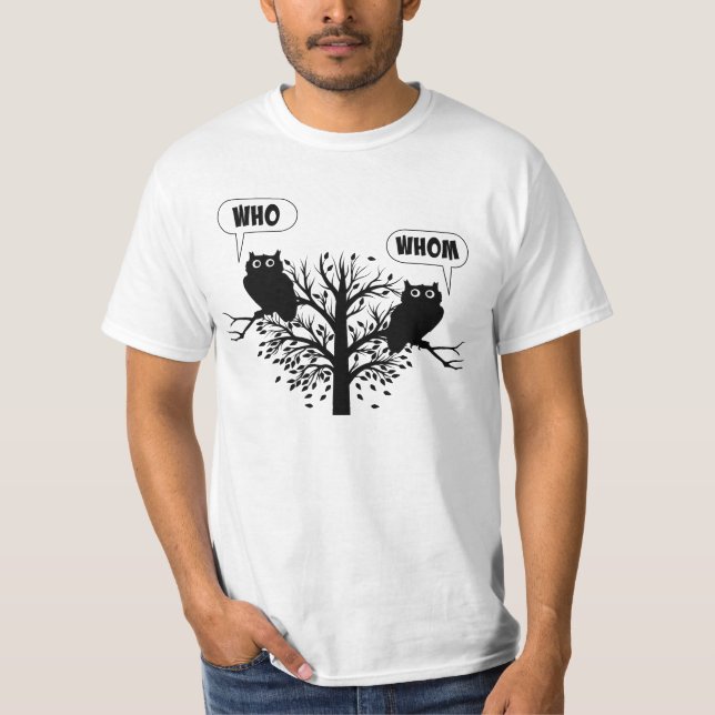 Who Whom Grammar Humor Owls T-Shirt (Front)