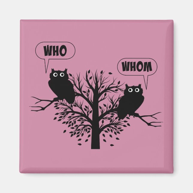 Who Whom Grammar Owls English Style Humor Magnet (Front)