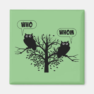 Who Whom Grammar Owls English Style Humor Magnet