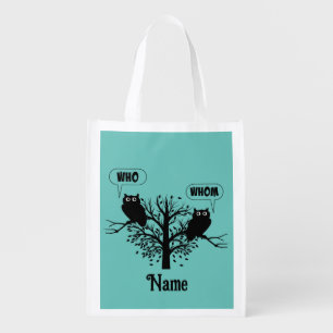 Who Whom Wise Grammar Owls Customized Grocery Bag