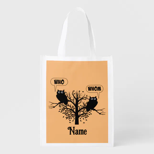 Who Whom Wise Grammar Owls Customized Grocery Bag | Zazzle