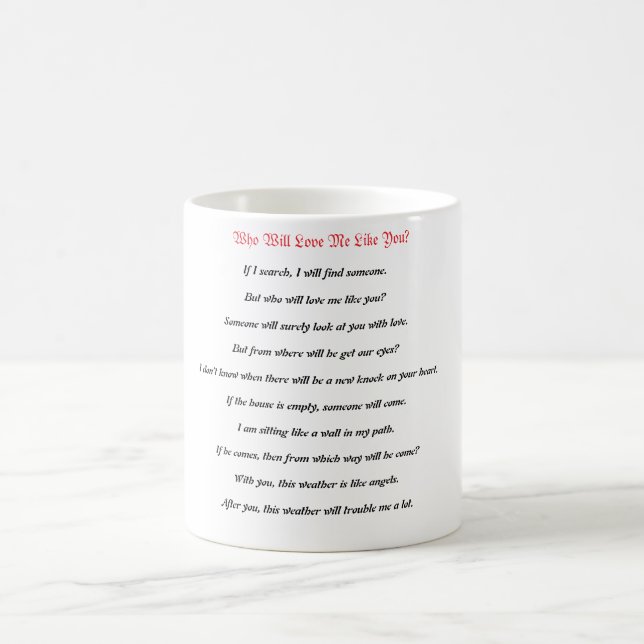 Who Will Love Me Like You? Coffee Mug (Center)