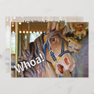 Whoa! Look Who's 30 Carousel Horse Birthday Invite