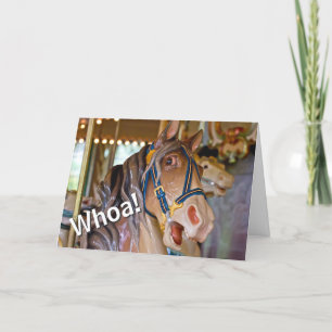 Whoa! Look Who's 40 Carousel Horse Happy Birthday Card