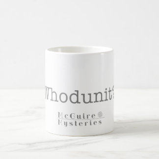 "Whodunit?" Coffee Mug