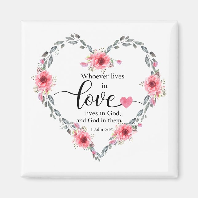 Whoever lives in love, 1 John 4 Magnet (Front)