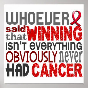 Whoever Said Blood Cancer Poster