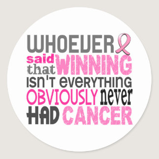 Whoever Said Breast Cancer Classic Round Sticker