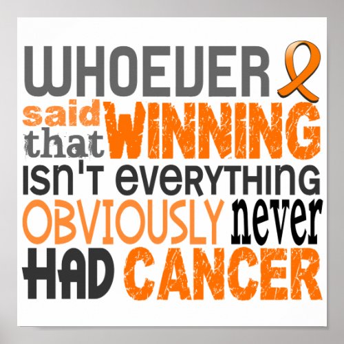 Whoever Said Leukemia Poster