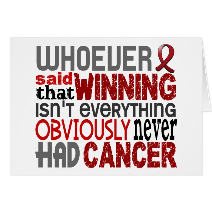 Whoever Said Multiple Myeloma Greeting Cards