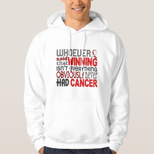 Whoever Said Oral Cancer Hoodie (Front)