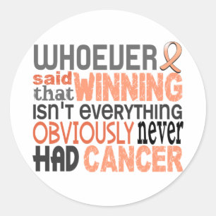 Whoever Said Uterine Cancer Classic Round Sticker