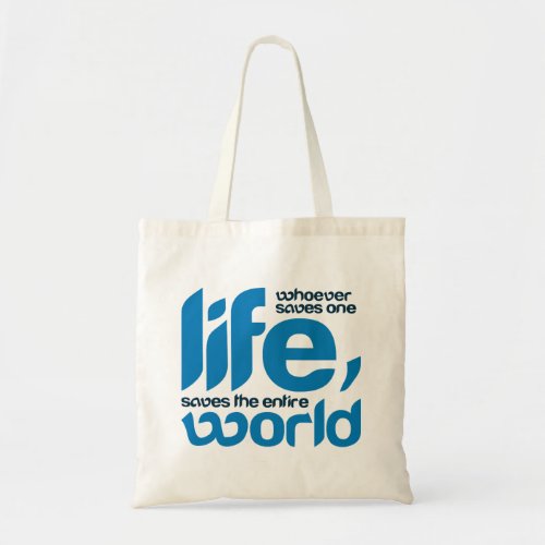Whoever saves one life tote bag