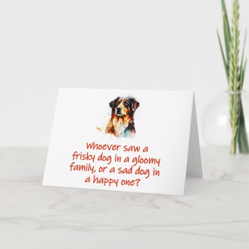 Whoever Saw A Frisky Dog  Card